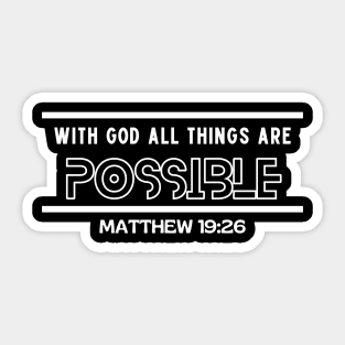 With God All Things Are Possible | Christian Typography Sticker